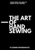 The Art Of Hand Sewing: Beginner’s Sewing Guide (Digital)